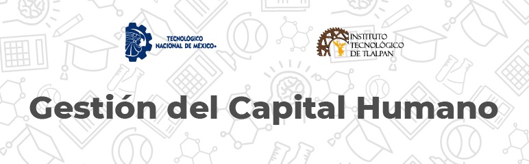 GESTIÓN DEL CAPITAL HUMANO